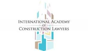 International Academy of Construction Lawyers